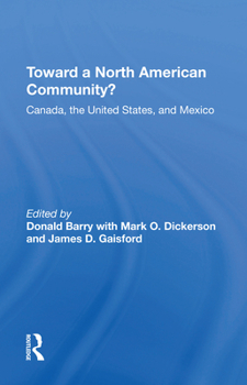 Paperback Toward a North American Community?: Canada, the United States, and Mexico Book