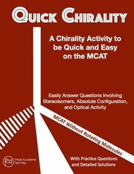 Plastic Comb Quick Chirality: Quick & Easy Chirality on MCAT (Medical College Admission Test Prep Supplement) Book