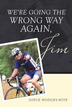 Paperback We're going the wrong way again, Jim Book