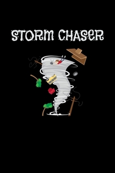 Storm Chaser: Cute Storm Chaser Tornado Lovers Severe Weather Blank Composition Notebook for Journaling & Writing (120 Lined Pages, 6" x 9")