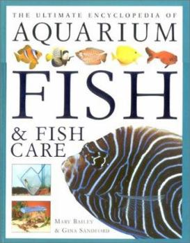 Paperback The Ultimate Encyclopedia of Aquarium Fish Book