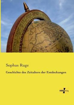 Paperback Geschichte des Zeitalters der Entdeckungen [German] Book