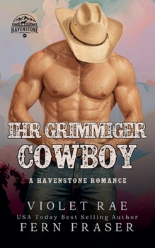 Ihr Grummiger Cowboy (Havenstone(tm) - Einzelbände) (German Edition)