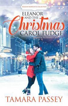 Paperback Eleanor and the Christmas Carol Fudge: Inspired by A Christmas Carol Book