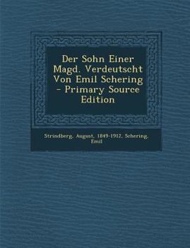 Paperback Der Sohn Einer Magd. Verdeutscht Von Emil Schering [German] Book