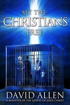 Paperback Set the Christians Free: One Pastor's Calling to Help 25 Million Believers Find Theirs Book