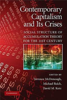 Paperback Contemporary Capitalism and Its Crises: Social Structure of Accumulation Theory for the 21st Century Book