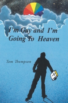 Paperback I'm Gay and I'm Going To Heaven Book