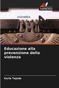 Paperback Educazione alla prevenzione della violenza [Italian] Book