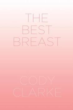 Paperback The Best Breast: Two Hundred Poems Book