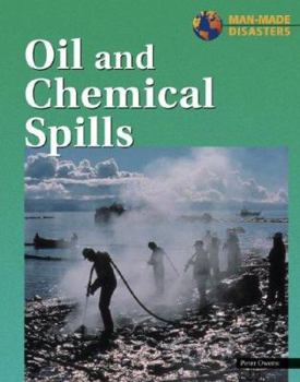 Hardcover Great Man Made Disasters: Oil & Chemical Spills Book