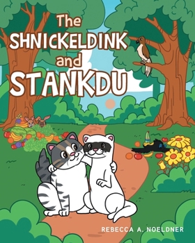Paperback The Shnickeldink and Stankdu Book