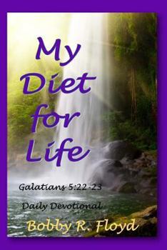 Paperback My Diet for Life: Galatians 5:22-23 Book