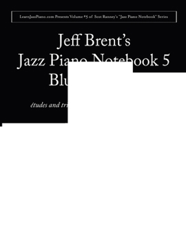 Paperback Jazz Piano Notebook 5: Blues Soloing Book