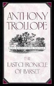 Hardcover The Last Chronicle of Barset Book