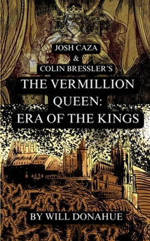 The Vermillion Queen: Era of the Kings