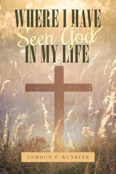 Paperback Where I Have Seen God in My Life Book