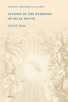 Hardcover Studies in the Hymnody of Isaac Watts Book