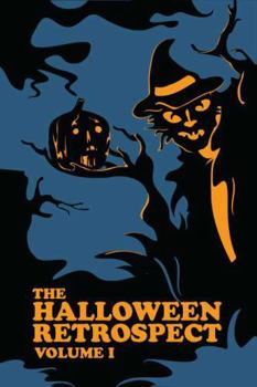 Paperback The Halloween Retrospect, Volume 1 Book