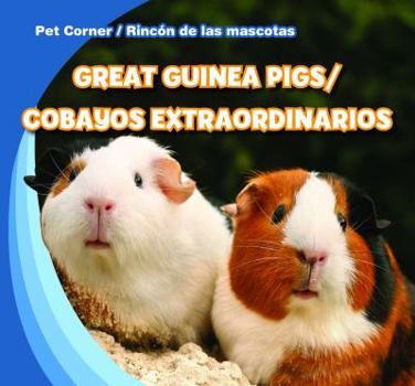 Library Binding Great Guinea Pigs/Cobayos Extraordinarios Book