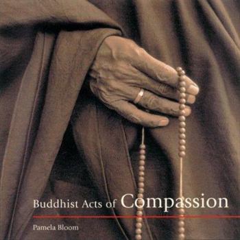 Paperback Buddhist Acts of Compassion Book