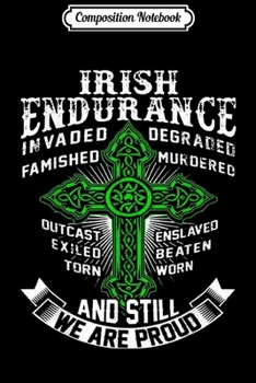 Paperback Composition Notebook: Irish endurance invaded degraded famished murdered Journal/Notebook Blank Lined Ruled 6x9 100 Pages Book