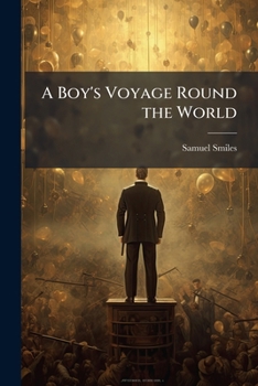 Paperback A Boy's Voyage Round the World Book