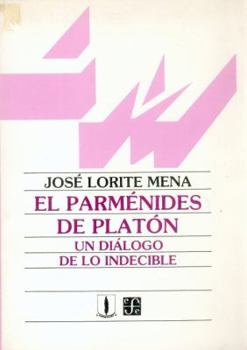 Paperback El Parménides de Platón : un diálogo de lo indecible (Spanish Edition) [Spanish] Book