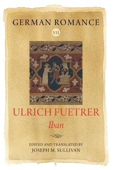 Hardcover German Romance VII: Ulrich Fuetrer, Iban Book