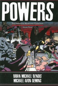 Powers: The Definitive Collection Volume 3 HC - Book #3 of the Powers: Definitive Collection