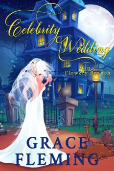 Paperback Celebrity Wedding in Flowery Branch (Strange Garden) Book