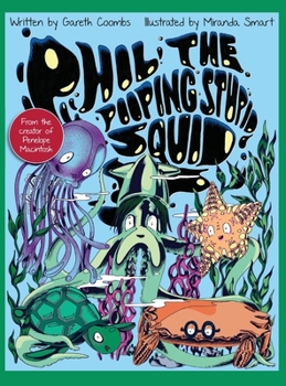 Hardcover Phil The Pooping Stupid Squid Book