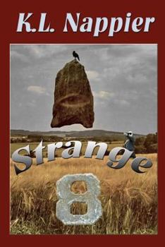 Paperback Strange Eight: Eight curious concepts in speculative fiction bundled into a compilation that defies the norm. Book