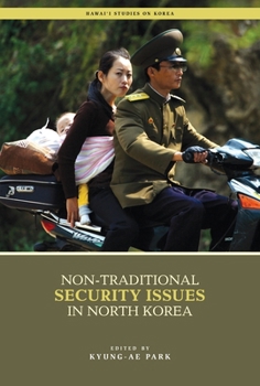 Hardcover Non-Traditional Security Issues in North Korea Book