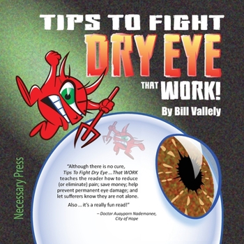 Paperback Tips To Fight Dry Eye ... That WORK! Book