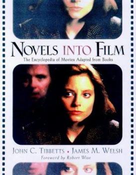 Paperback Novels Into Film: The Encyclopedia of Movies Adapted from Books Book