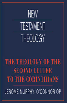 Paperback The Theology of the Second Letter to the Corinthians Book