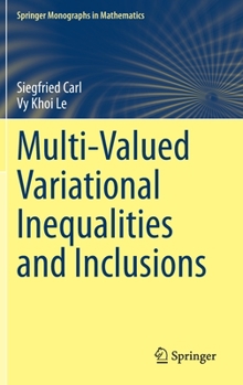 Hardcover Multi-Valued Variational Inequalities and Inclusions Book