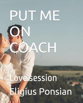 Paperback Put Me on Coach: Love session Book