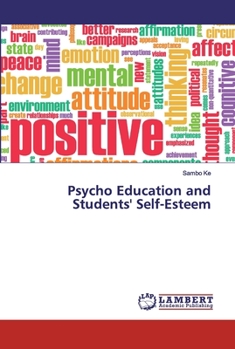 Paperback Psycho Education and Students' Self-Esteem Book