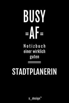 Paperback Notizbuch f?r Stadtplaner / Stadtplanerin: Originelle Geschenk-Idee [120 Seiten liniertes blanko Papier ] [German] Book