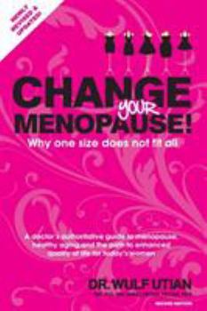 Paperback Change Your Menopause: Why one size does not fit all Book