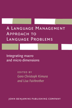 Hardcover A Language Management Approach to Language Problems (Studies in World Language Problems) Book
