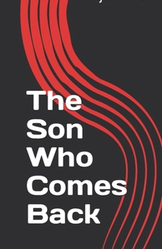 Paperback The Son Who Comes Back Book