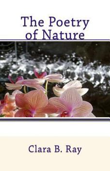 The Poetry of Nature: Collected Life & Nature Theme Poems
