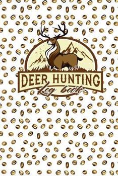 Paperback Deer Hunting Log Book