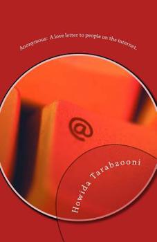 Paperback Anonymous: A love letter to people on the internet. Book