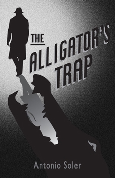 The Alligator's Trap