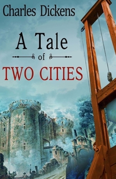 Paperback A Tale of Two Cities Illustrated Book