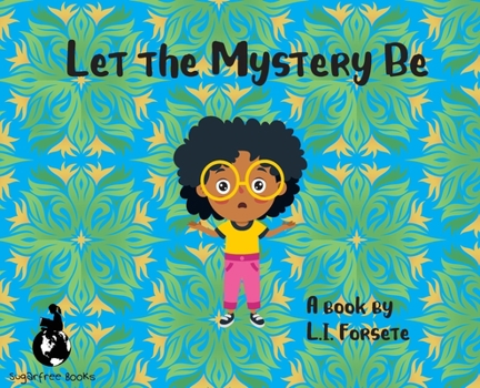 Hardcover Let the Mystery Be Book